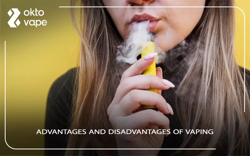 Advantages and disadvantages of vaping